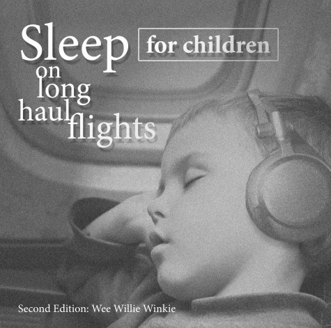 Children Sleep long haul flights